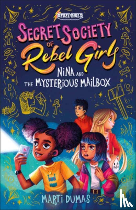 Rebel Girls - Nina and the Mysterious Mailbox