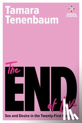 Tenenbaum, Tamara - Tenenbaum, T: End of Love