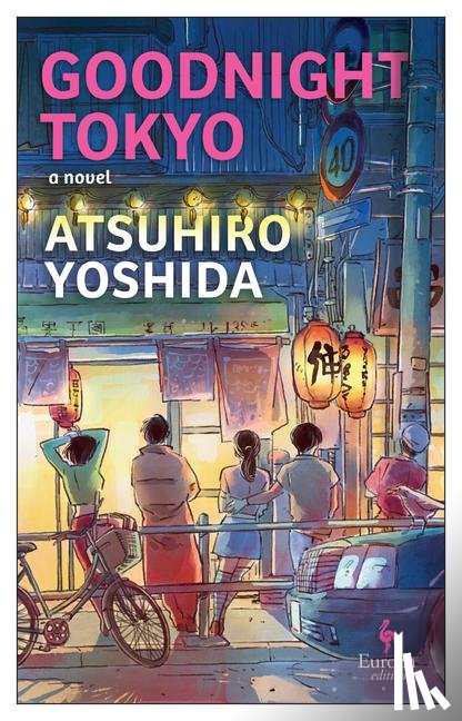 Yoshida, Atsuhiro - Yoshida, A: Goodnight Tokyo