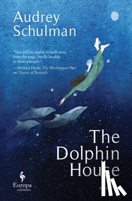Schulman, Audrey - The Dolphin House