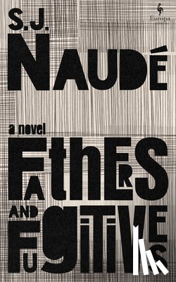 Naudé, S. J. - Fathers and Fugitives