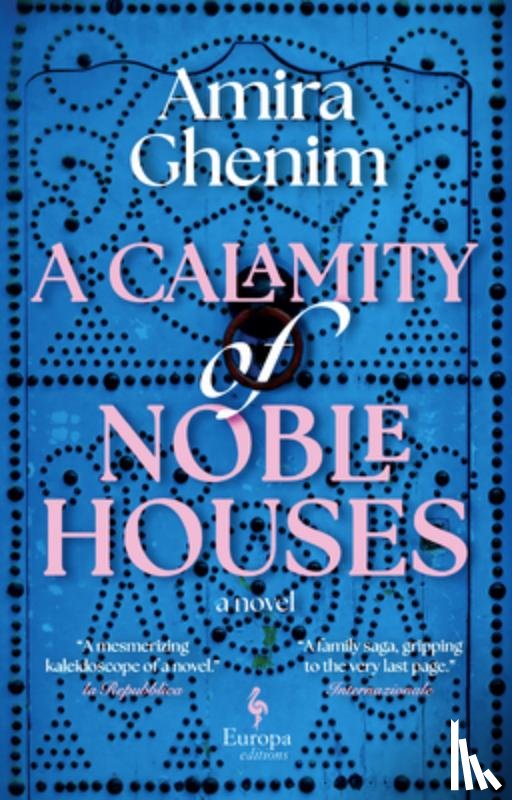 Ghenim, Amira - A Calamity of Noble Houses