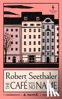 Seethaler, Robert - Seethaler, R: Café with No Name