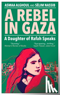 Alghoul, Asmaa, Nassib, Sélim - Alghoul, A: Rebel in Gaza
