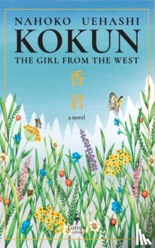Uehashi, Nahoko - Kokun: The Girl from the West
