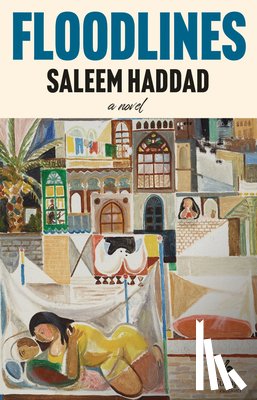 Haddad, Saleem - Floodlines