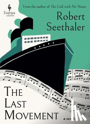 Seethaler, Robert - The Last Movement