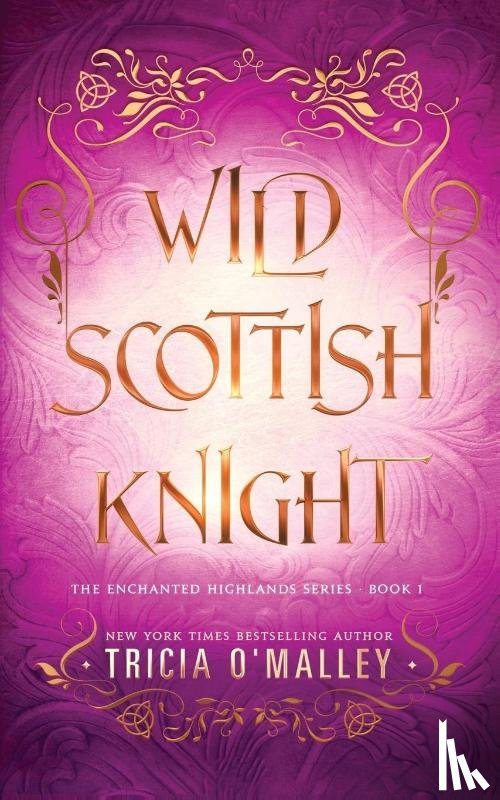 O'Malley, Tricia - Wild Scottish Knight