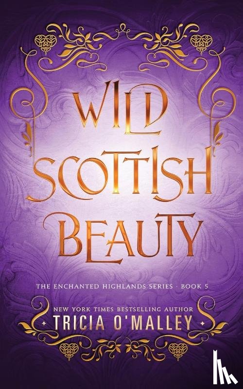 O'Malley, Tricia - Wild Scottish Beauty