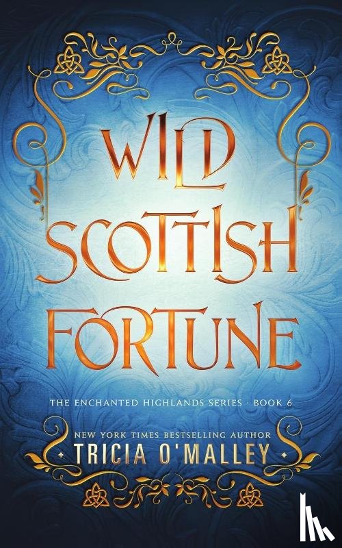 O'Malley, Tricia - Wild Scottish Fortune