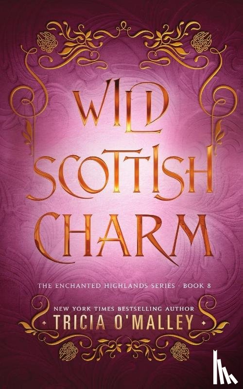 O'Malley, Tricia - Wild Scottish Charm