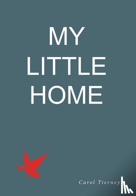 Tierney, Carol - Tierney, C: MY LITTLE HOME Volume 2