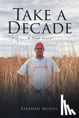 Mundy, Stephen - Take a Decade