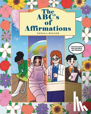Miller, Noella - The ABC's of Affirmations