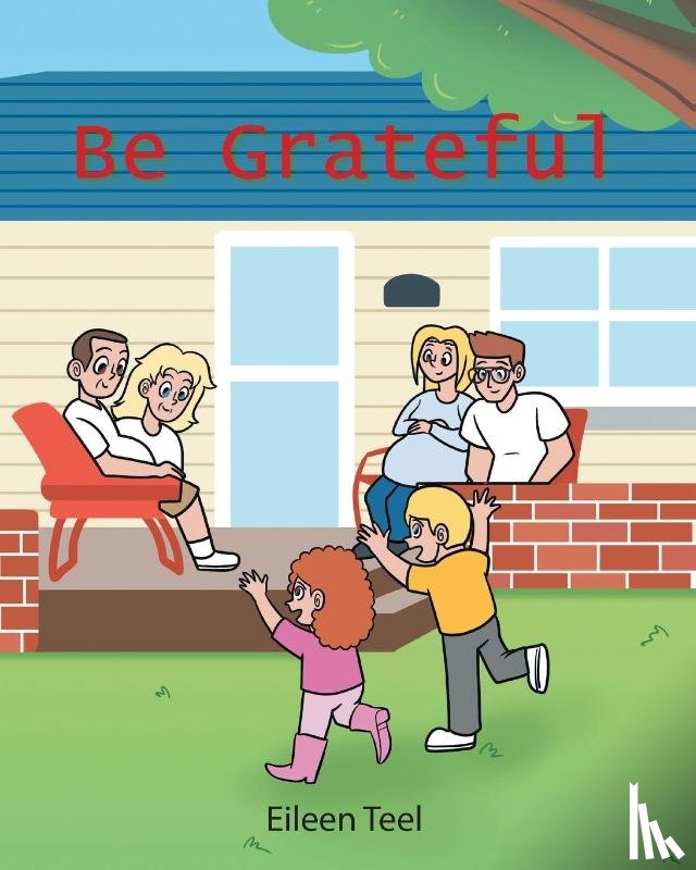 Teel, Eileen - Be Grateful