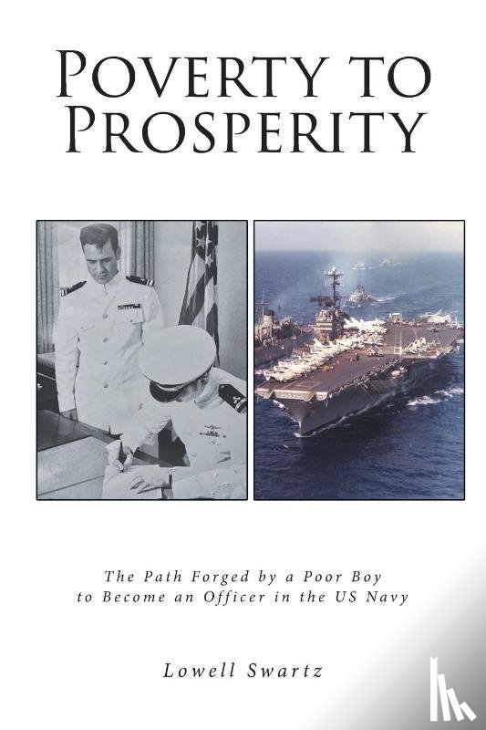 Swartz, Lowell - Poverty to Prosperity