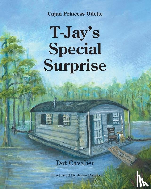 Cavalier, Dot - T. Jay's Special Surprise