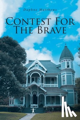 Matthews, Daphne - Contest for the Brave