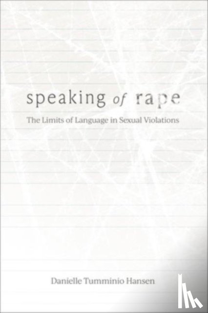 Tumminio Hansen, Danielle - Speaking of Rape