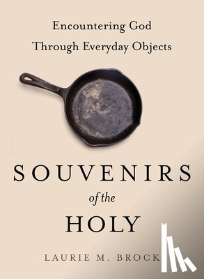 Brock, Laurie M. - Souvenirs of the Holy