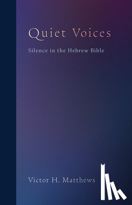 Matthews, Victor H. - Quiet Voices