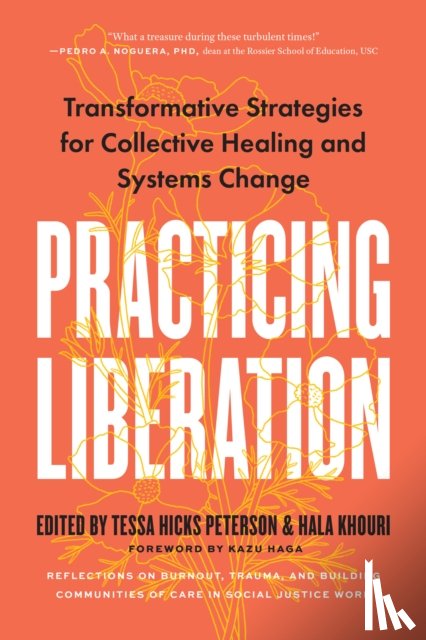 Peterson, Tessa Hicks, Khouri, Hala - Practicing Liberation