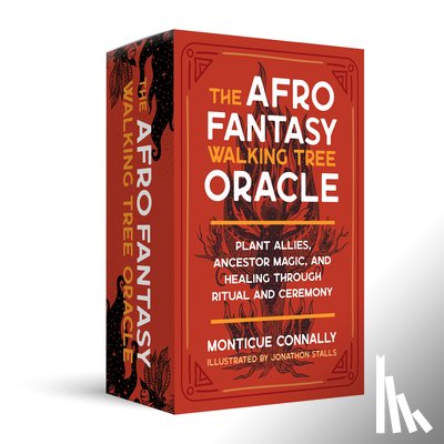 Connally, Monticue, Stalls, Jonathan - The Afro Fantasy Walking Tree Oracle