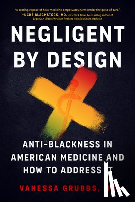 Grubbs, Vanessa - Negligent by Design