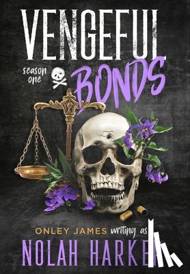 Harker, Nolah - Vengeful Bonds: Season One