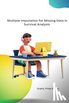 Vinay Kumar, Gupta - Multiple Imputation for Missing Data in Survival Analysis