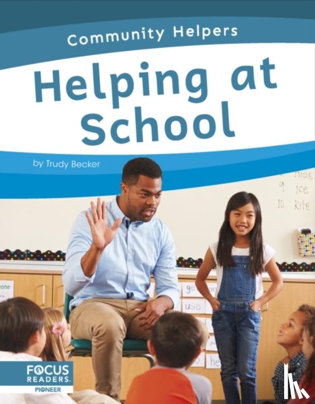 Becker, Trudy - Helping at School