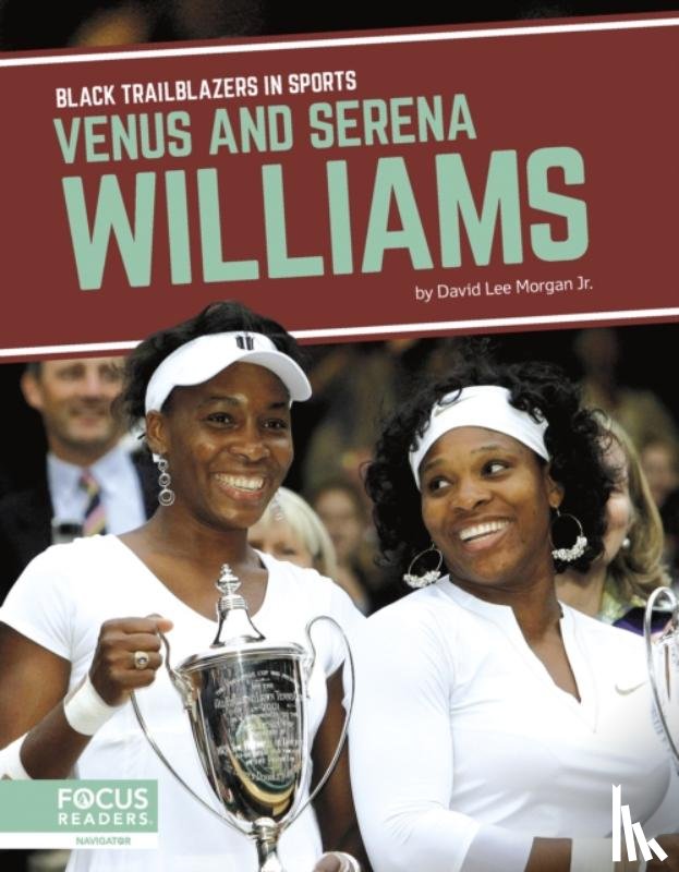 Morgan Jr., David Lee - Venus and Serena Williams