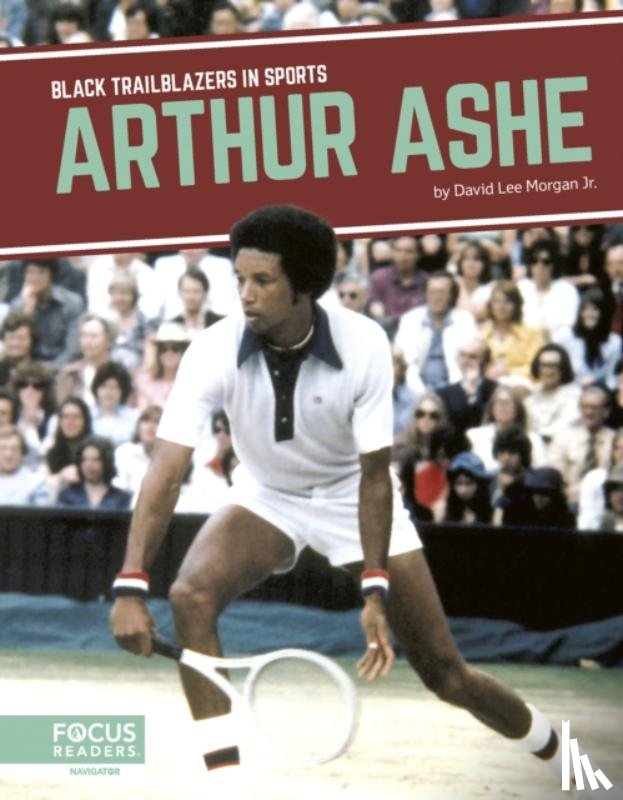 Morgan Jr., David Lee - Arthur Ashe
