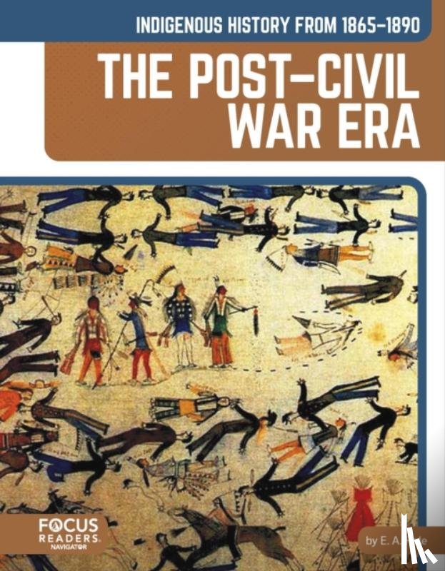 Hale, E. A. - Indigenous History from 1865–1890: The Post–Civil War Era