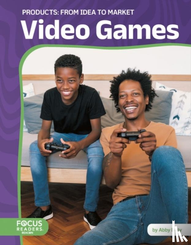 Doty, Abby - Video Games: From Idea to Market