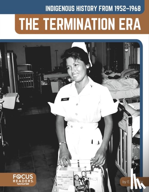 Hale, E. A. - Indigenous History from 1952–1968: The Termination Era