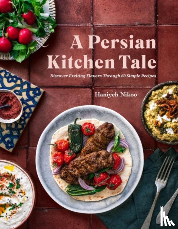 Nikoo, Haniyeh - A Persian Kitchen Tale