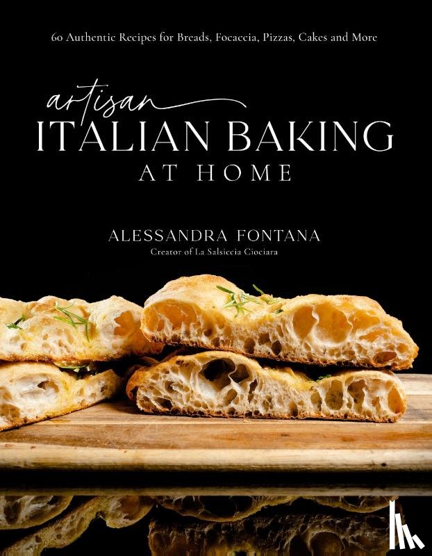 Fontana, Alessandra - Artisan Italian Baking at Home