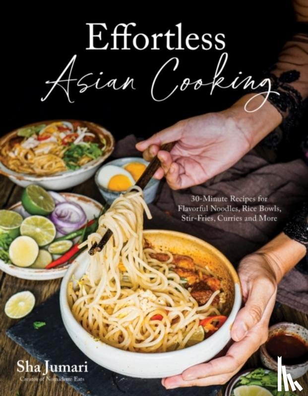 Jumari, Sha - Effortless Asian Cooking