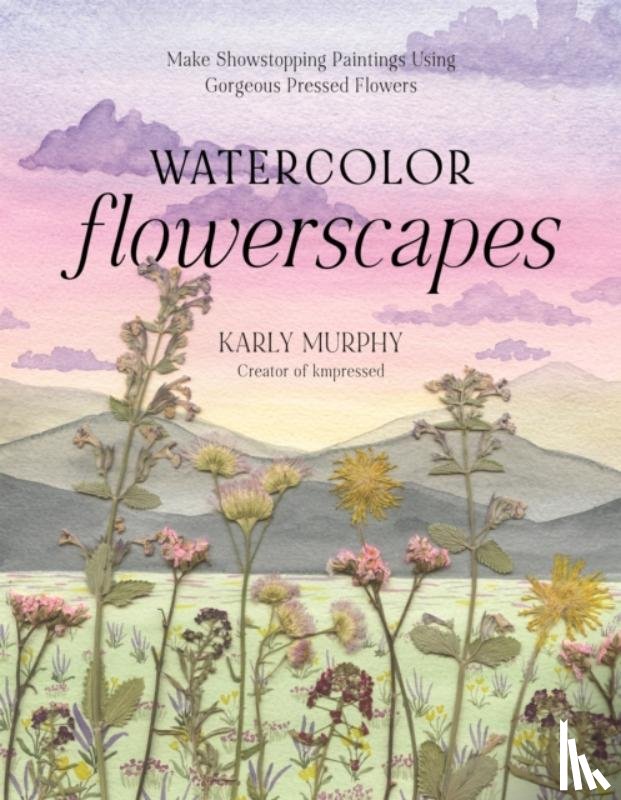 Murphy, Karly - Watercolor Flowerscapes
