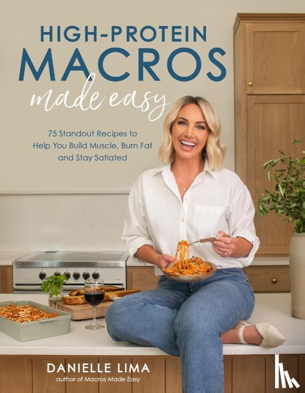 Lima, Danielle - High-Protein Macros Made Easy