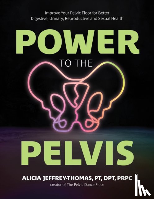 PRPC, Alicia Jeffrey-Thomas - Power to the Pelvis