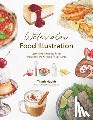 Huynh, Thanh - Watercolor Food Illustration