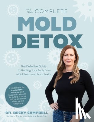 Campbell, Dr. Becky - The Complete Mold Detox