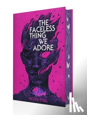 Steel, Hester - The Faceless Thing We Adore
