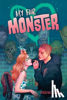 Rivera, Adrienne - My Fair Monster