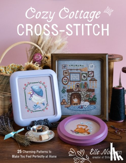 Noonan, Elle - Cozy Cottage Cross-Stitch