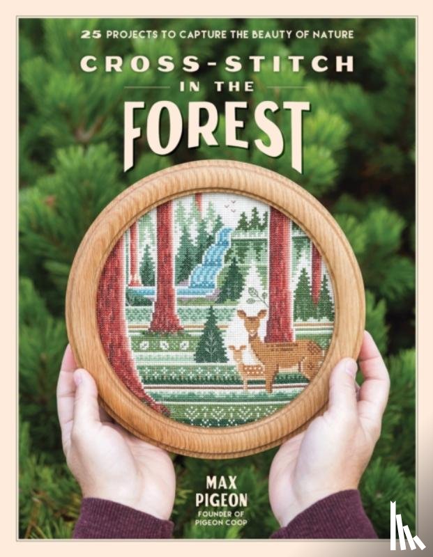 Pigeon, Max - Cross-Stitch in the Forest