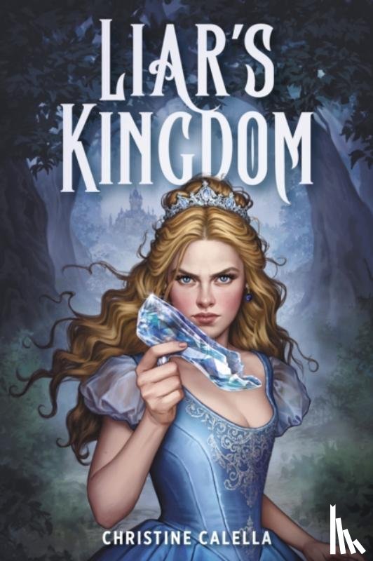 Calella, Christine - Liar’s Kingdom