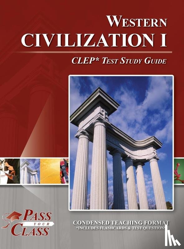 Passyourclass - Western Civilization I CLEP Test Study Guide